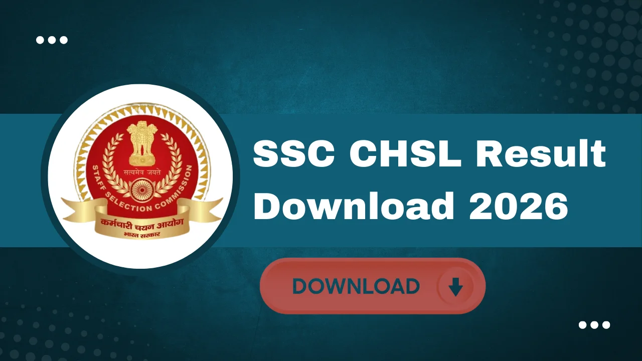 SSC CHSL Result Download 2026