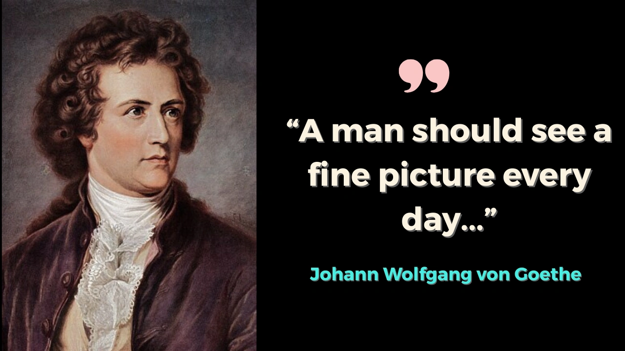 Quote of the Day by Johann Wolfgang von Goethe