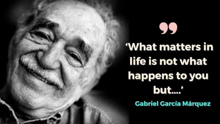 Quote of the day by Gabriel García Márquez